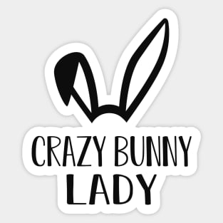 Bunny - Crazy Bunny Lady Sticker